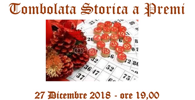 Tombolata storica a premi il 27 dicembre 2018 al Castello Ducale De Sangro di Torremaggiore