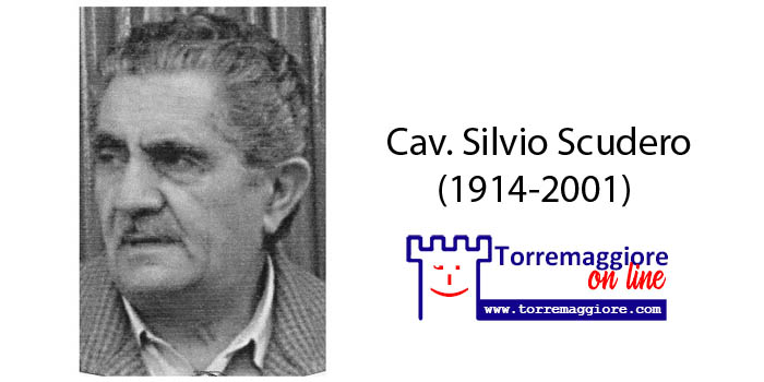 TORREMAGGIORESI ILLUSTRI: IL 30 MAGGIO 2001 MORIVA IL CAV SILVIO SCUDERO MANAGER ILLUMINATO, ECONOMISTA BRILLANTE E POLITICO COSMOPOLITA. FU ALTRESÌ LO STORICO PRESIDENTE DEL TORREMAGGIORE CALCIO CHE PORTÒ I ROSSO BLU IN SERIE C1. TORREMAGGIORE.COM NON DIMENTICA