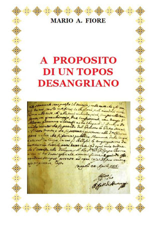 A proposito di un topos desangriano: l’ultimo libro dell’Avv Mario Fiore in edizione numerata e limitata fuori commercio