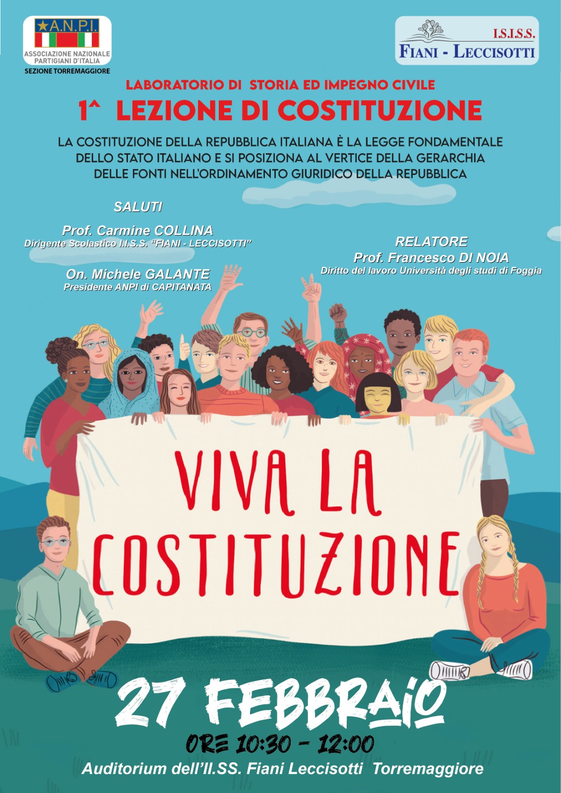 Prima Lezione sulla Costituzione della Repubblica Italiana il 27 febbraio 2025 presso l’Auditorium dell’IISS Fiani Leccisotti a partire dalle ore 10.30:  evento organizzato dall’ANPI Torremaggiore